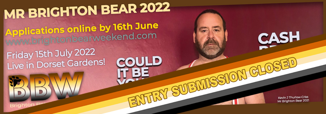 Mr Brighton Bear, Entry Summission closed